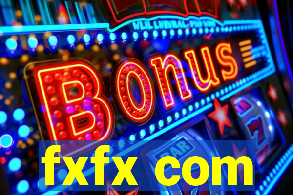 fxfx com